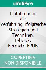 Einführung in die VerführungErfolgreiche Strategien und Techniken. E-book. Formato EPUB ebook