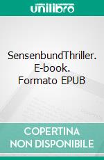 SensenbundThriller. E-book. Formato EPUB ebook