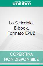 Lo Scricciolo. E-book. Formato EPUB ebook