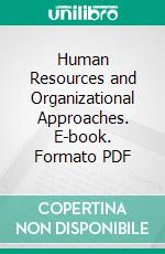 Human Resources and Organizational Approaches. E-book. Formato PDF ebook