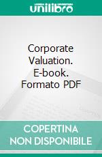 Corporate Valuation. E-book. Formato PDF