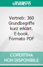 Vertrieb: 360 Grundbegriffe kurz erklärt. E-book. Formato PDF ebook di Hans Geldern