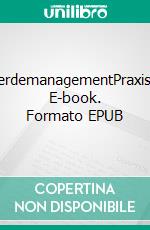 BeschwerdemanagementPraxistraining. E-book. Formato EPUB ebook