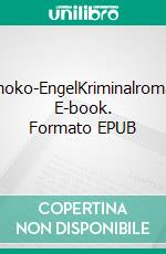 Schoko-EngelKriminalroman. E-book. Formato EPUB ebook