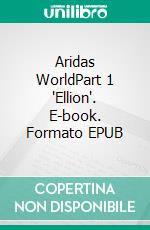 Aridas WorldPart 1 