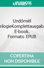 Undómièl TrilogieKomplettausgabe. E-book. Formato EPUB ebook