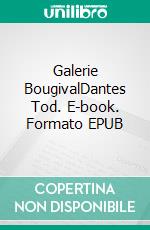 Galerie BougivalDantes Tod. E-book. Formato EPUB ebook