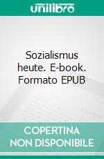 Sozialismus heute. E-book. Formato EPUB ebook