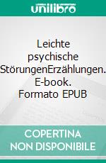 Leichte psychische StörungenErzählungen. E-book. Formato EPUB ebook
