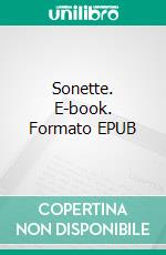 Sonette. E-book. Formato EPUB ebook di Kurt Scharf