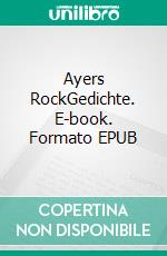 Ayers RockGedichte. E-book. Formato EPUB ebook