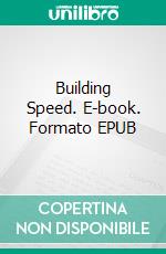 Building Speed. E-book. Formato EPUB ebook