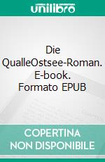 Die QualleOstsee-Roman. E-book. Formato EPUB ebook di Celia Paech