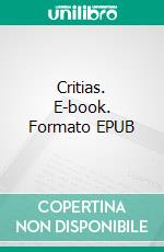 Critias. E-book. Formato EPUB ebook di Plato Plato