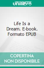 Life Is a Dream. E-book. Formato EPUB ebook di Pedro Calderón de la Barca