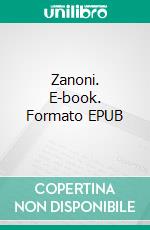 Zanoni. E-book. Formato EPUB ebook di Edward George Bulwer-Lytton