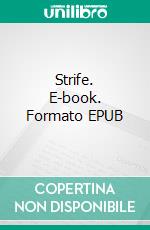 Strife. E-book. Formato EPUB ebook