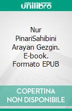 Nur PinariSahibini Arayan Gezgin. E-book. Formato EPUB ebook