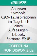 Analysen Symbole 6209-12Inspirationen im Tagebuch eines Aufsässigen. E-book. Formato EPUB