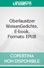 Oberlausitzer WeisenGedichte. E-book. Formato EPUB ebook