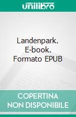 Landenpark. E-book. Formato EPUB ebook di Tina Inderbitzin