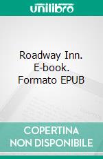 Roadway Inn. E-book. Formato EPUB ebook