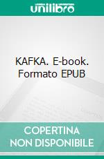 KAFKA. E-book. Formato EPUB ebook