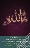 The Tale of Abu Zayd Al-Balkhi Great Muslim Psychologist From 9th Century. E-book. Formato EPUB ebook