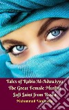 Tales of Rabia Al-Adawiyya The Great Female Muslim Sufi Saint from Basra. E-book. Formato EPUB ebook