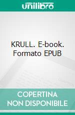 KRULL. E-book. Formato EPUB ebook
