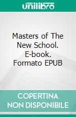 Masters of The New School. E-book. Formato EPUB ebook