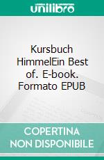 Kursbuch HimmelEin Best of. E-book. Formato EPUB ebook