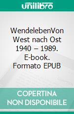 WendelebenVon West nach Ost 1940 – 1989. E-book. Formato EPUB ebook di Hieronymus Ludwig