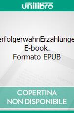 VerfolgerwahnErzählungen. E-book. Formato EPUB