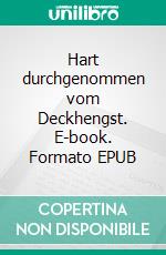 Hart durchgenommen vom Deckhengst. E-book. Formato EPUB ebook