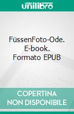 FüssenFoto-Ode. E-book. Formato EPUB