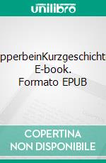 KlapperbeinKurzgeschichten. E-book. Formato EPUB