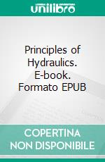 Principles of Hydraulics. E-book. Formato EPUB