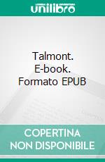 Talmont. E-book. Formato EPUB ebook di Rejo J. Ott