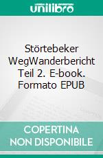 Störtebeker WegWanderbericht Teil 2. E-book. Formato EPUB ebook