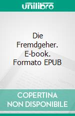 Die Fremdgeher. E-book. Formato EPUB ebook