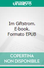 Im Giftstrom. E-book. Formato EPUB ebook