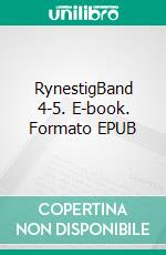 RynestigBand 4-5. E-book. Formato EPUB ebook