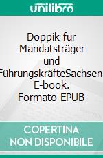 Doppik für Mandatsträger und FührungskräfteSachsen. E-book. Formato EPUB ebook