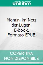 Montini im Netz der Lügen. E-book. Formato EPUB ebook