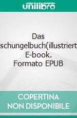 Das Dschungelbuch(illustriert). E-book. Formato EPUB ebook