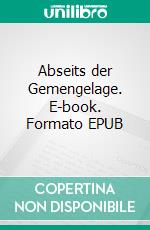 Abseits der Gemengelage. E-book. Formato EPUB ebook