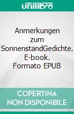 Anmerkungen zum SonnenstandGedichte. E-book. Formato EPUB