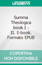 Summa Theologica book I - II. E-book. Formato EPUB