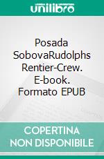 Posada SobovaRudolphs Rentier-Crew. E-book. Formato EPUB ebook